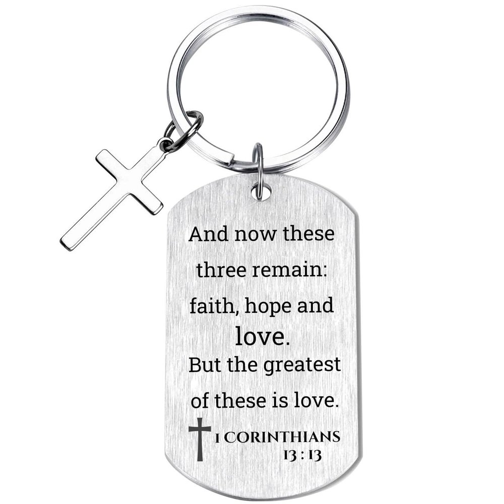 1 Corinthians 13:13 Inspirational Scripture Keychain with Cross - Bible Verse Matte Key Chain Religious Gift for Christian (1 Corinthians 13:13)