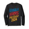 Kamala Harris for President 2024 Election Fans Clothing Long Sleeve T-Shirt view 1