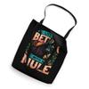 Life Is Better With A MULE T-Shirt Funny MULES Tote Bag view 2