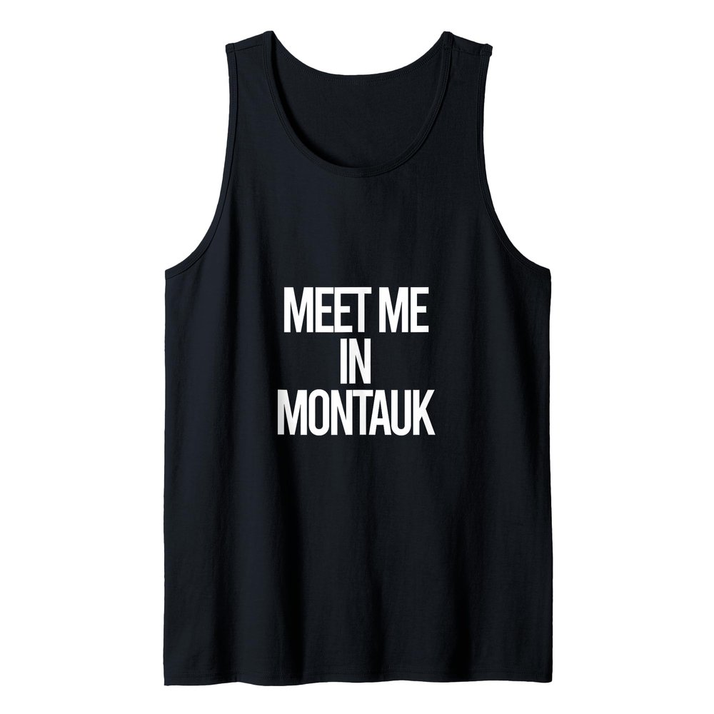MEET ME IN MONTAUK Tank Top