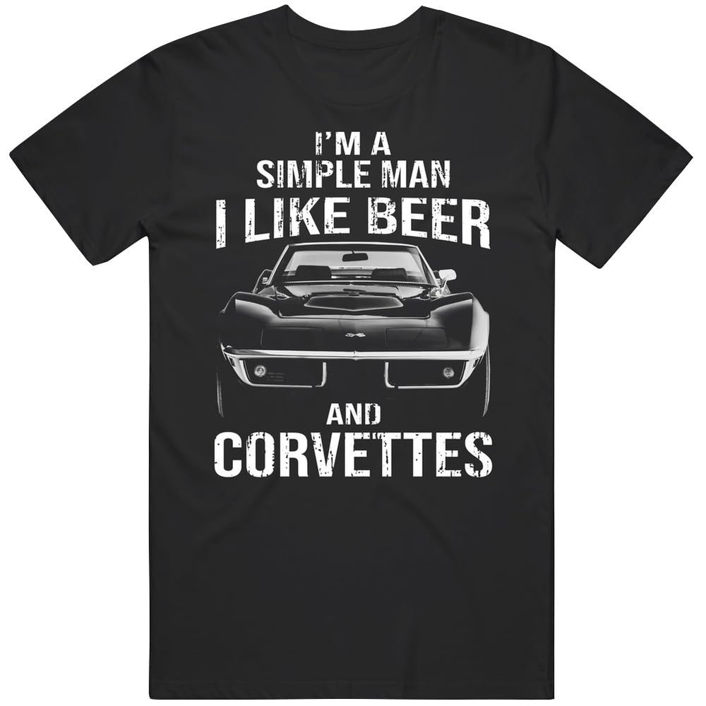 1969 Corvette I'm A Simple Man I Like Beer and Corvettes American Muscle Car T Shirt M Black