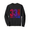 33 years old men gift 33 birthday gift for women Sweatshirt view 1