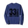 33 years old men gift 33 birthday gift for women Sweatshirt view 1