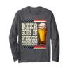 Beer Goes In Wisdom Comes Out Funny Drinking Beer Long Sleeve T-Shirt view 1