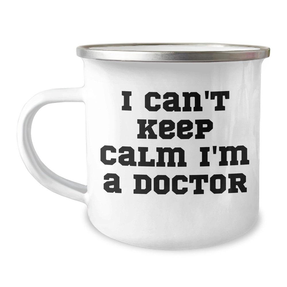 I'm a Doctor Funny Camping Mug Birthday Unique Gift for Men Women Friends Coworkers Family