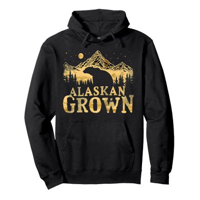 Alaskan Grown Shirt - Alaskan Grown Pullover Hoodie