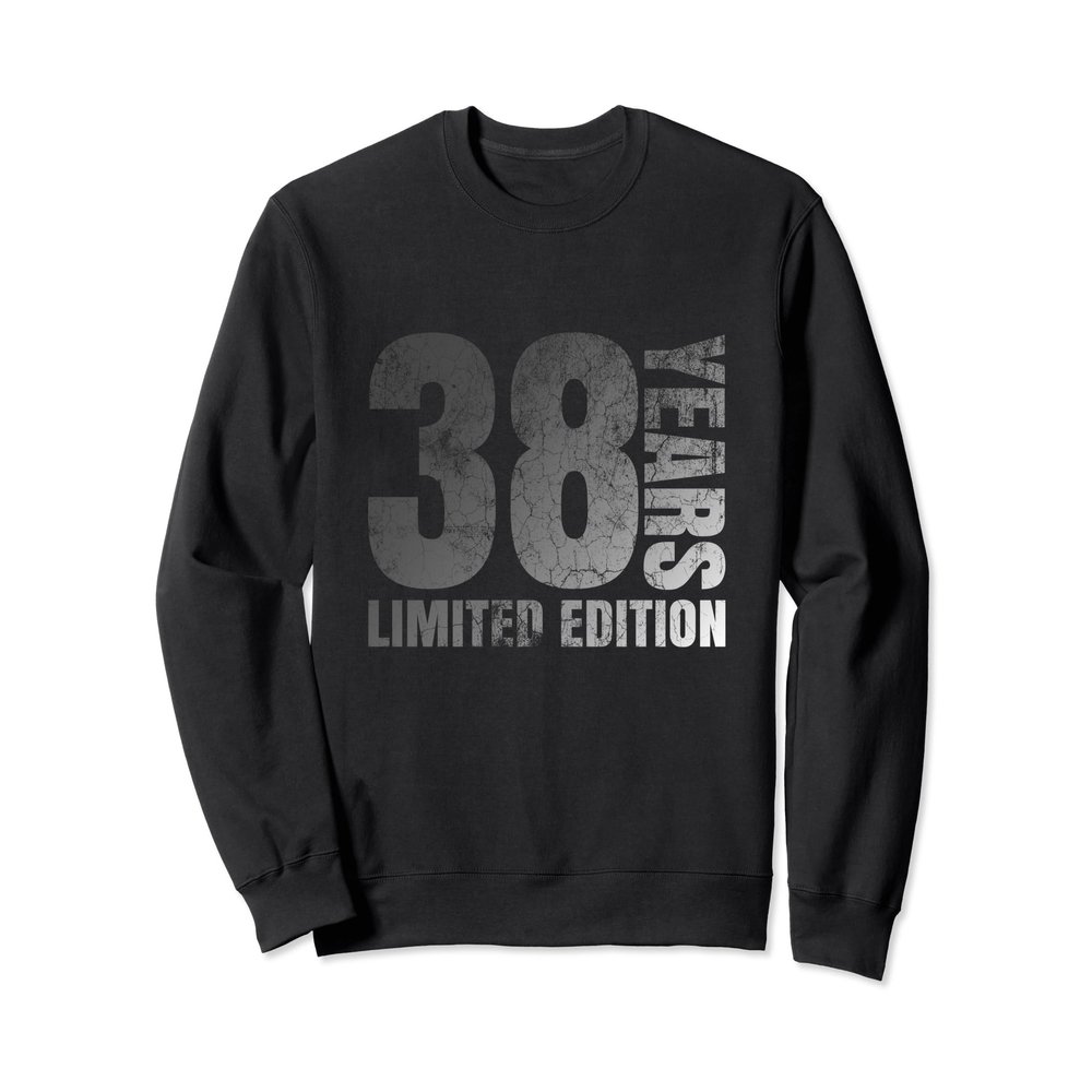 38 years old men gift 38 birthday gift for women Sweatshirt