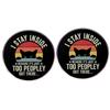 2 Society Fear Pins, I STAY INSIDE BECAUSE IT'S JUST TOO PEOPLE OUT THERE Alloy Lapel Pins, Clothes Backpack Accessories view 1