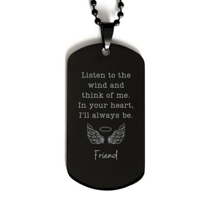 PARN'S Black Dog Tag Gifts from Friend - Angel Wing, Listen to The Wind and Think of Me - Memorial, Remembrance Gifts for Him Her, Engraved Chain Necklace