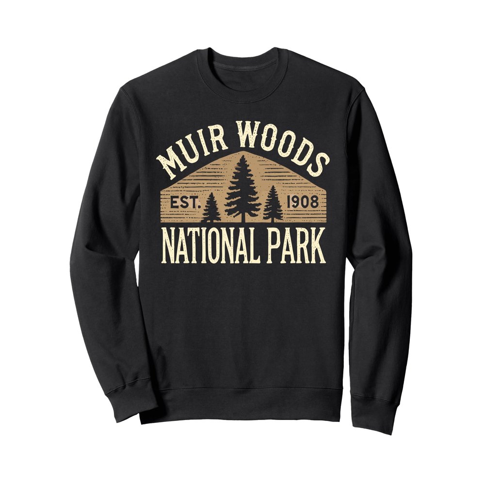 Muir Woods 1908 Shirt Vintage Redwood Shirt National Park Sweatshirt