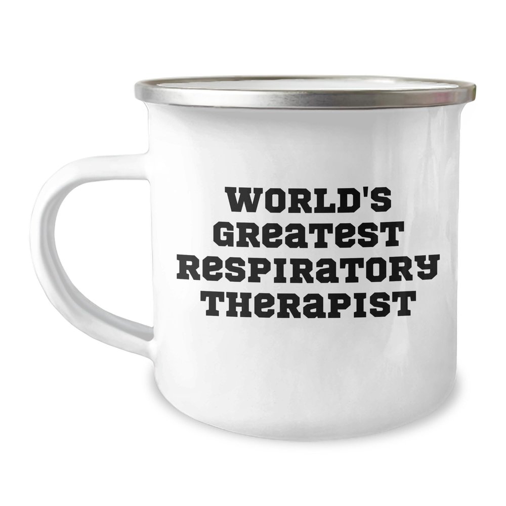 World's Greatest Respiratory Therapist Gifts - Birthday Unique Camping Mug for Respiratory Therapist Men, Women, Friends, Coworkers, Family