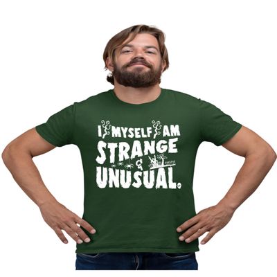 5X-Large Forest Green Mens I Myself Am Strange & Unusual Halloween T-Shirt