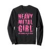 Funny Heavy Metal Joke for Rocker Girls and Women Sweatshirt view 1