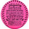 Moactiv''to My Daughter '' International Standard Softball, Gift for Daughter view 1
