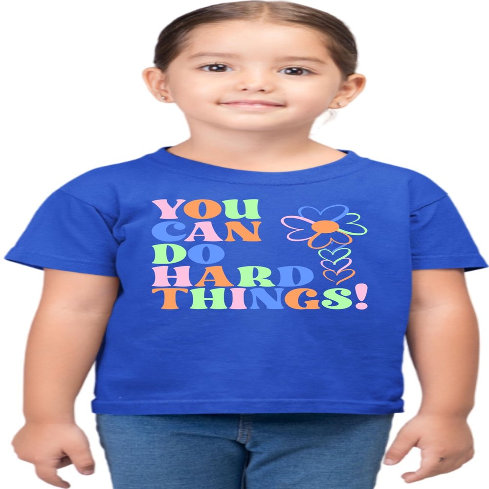 5T Royal Toddler You Can Do Hard Things Motivational Teacher Toddler T-Shirt
