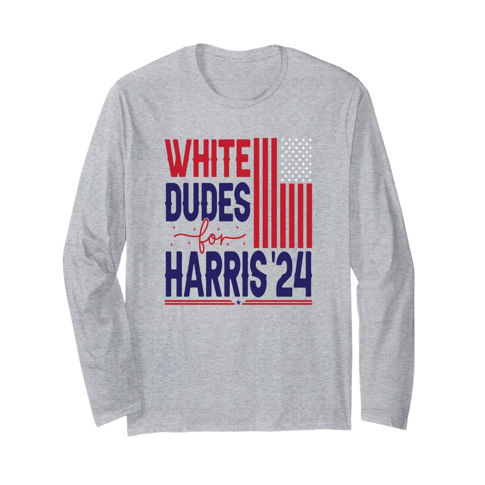 Old White Dudes For Harris 2024 Harris For President Long Sleeve T-Shirt
