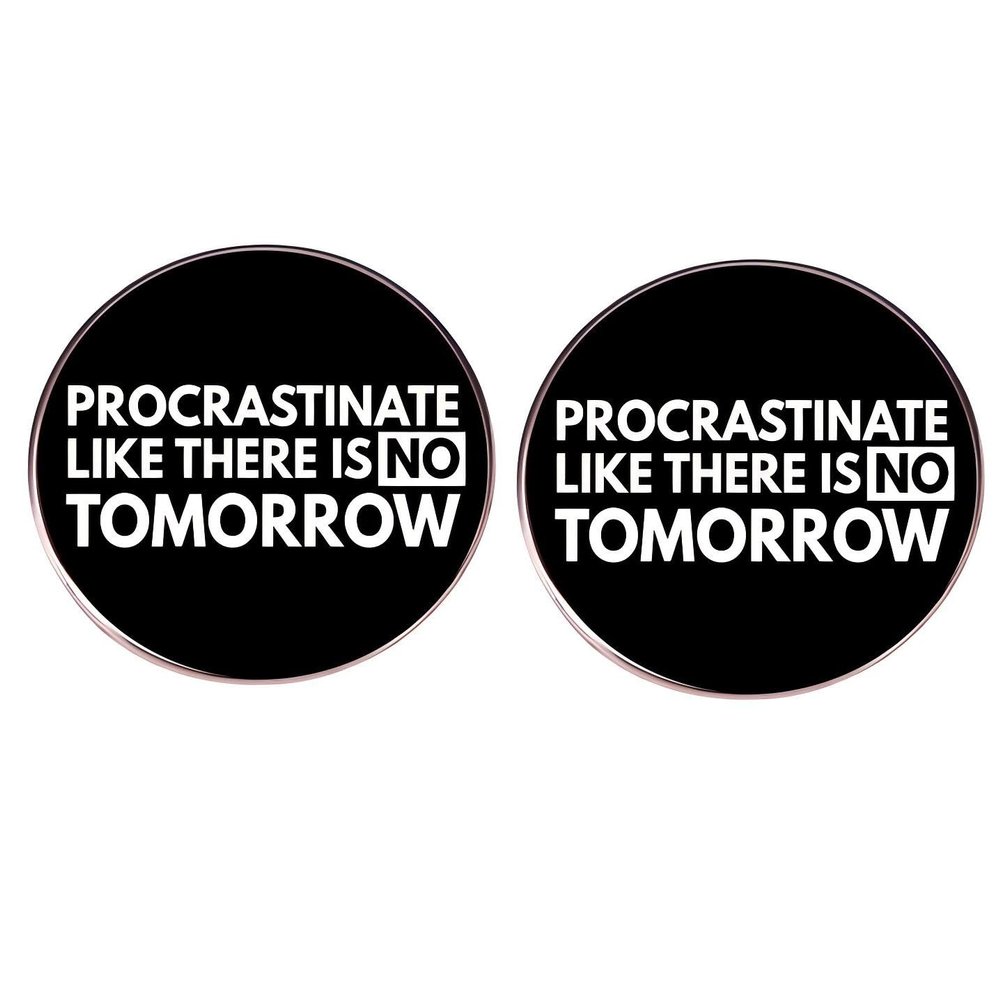 2 Procrastination lapel pins, PROCRASTINATE LIKE THERE IS NO TOMORROW alloy lapel pins, backpack clothes wallet accessories