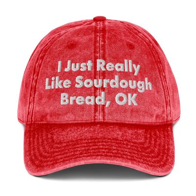 Baking Lover Embroidered Vintage Cap, I Just Really Like Sourdough Bread Ok