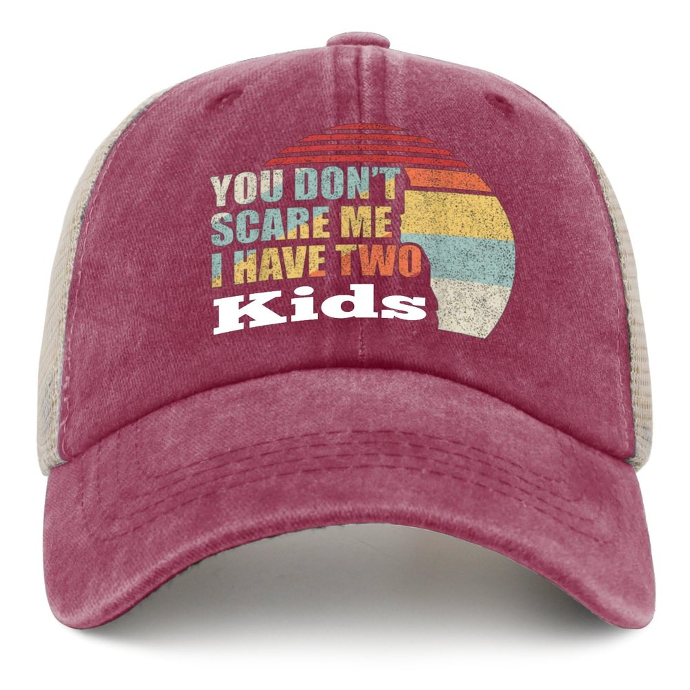You Don't Scare Me I Have Two Kids Hat Men Humor Tennis Hat for Men Trucker Hat Deep Rose Ball Cap Funny Unique Gifts for Writer