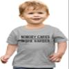2T Oxford Toddler Nobody Cares Work Harder Motivational Quote Toddler T-Shirt