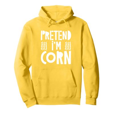 Pretend I'm Corn Shirt Adult Men Women Kids Corn Costume Pullover Hoodie