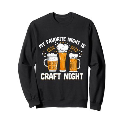 My Favorite Night Is Craft Night Beer Mug Sweatshirt