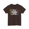 25 Years Later Meme Shirt for Birthdays or Anniversaries, Funny Unisex Crewneck Graphic T-Shirt, Men's or Women's Cotton Tee Dark Chocolate view 1