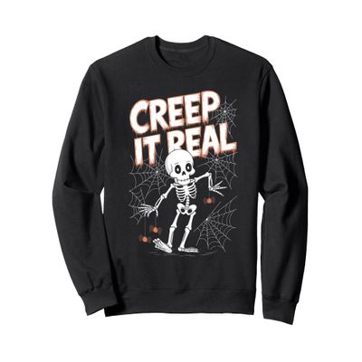 Creep it Real Spooky Skeleton Halloween Wear Men Women Sweatshirt