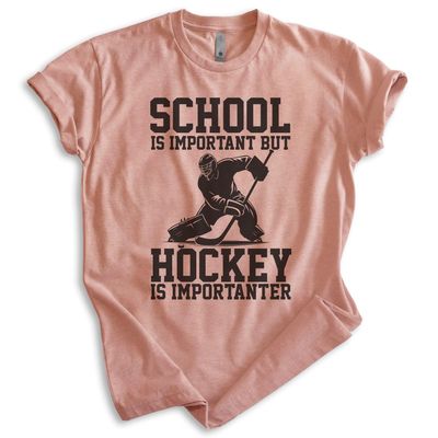 EVERTREE CLOTHING School is Important Hockey is Importanter T-Shirt, Unisex Men's Shirt Ice Hockey Parent Sports Canada, Heather Sunset, XX-Large
