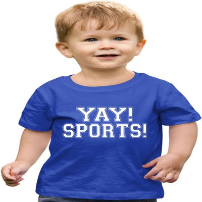 2T Royal Toddler Yay! Sports! Funny Non Sports Fan Toddler T-Shirt