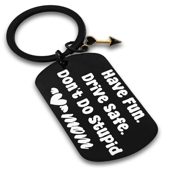 Zguhsadl Funny Keychain Gifts for Son Daughter From Mom Teenager Gag Gifts for Teen Boys Girls Coming of Age Birthday Key chain Gift Have Fun Drive Safe Don't Do Stupid Keyring