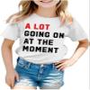 A Lot Going On at The Moment Music Concert Tshirt, Pop Culture Boys Girls Youth Shirt view 1
