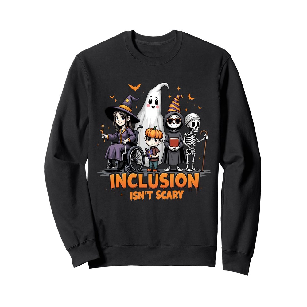 Inclusion Isn't Scary | education Slp Halloween Sped Teacher Sweatshirt