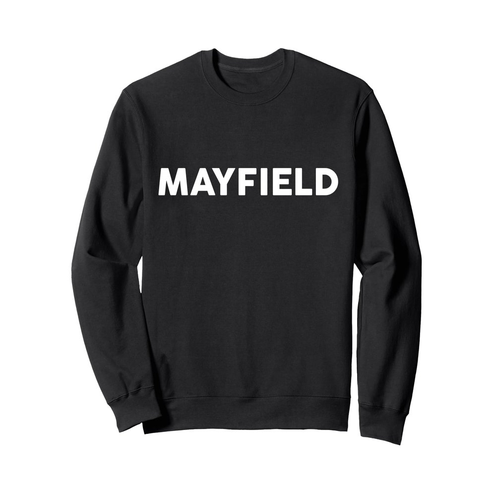 Shirt That Says MAYFIELD T-Shirt Simple City MAYFIELD Sweatshirt