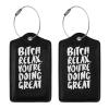 Bitch Relax You're Doing Great 2 Pcs Leather Luggage Tags with Travel Cover view 2