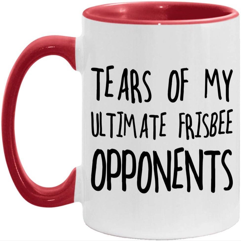 Tears of my Ultimate Frisbee Opponents White/Red 11oz Mug