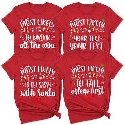 Custom Most Likely to Christmas Shirts, for Family, Family Matching T-Shirts, Funny Quotes, Saying Tees Youth Red Small
