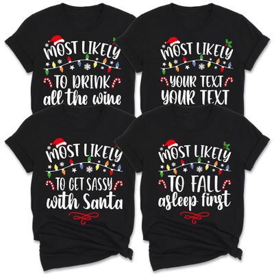 Custom Most Likely to Christmas Shirts, for Family, Family Matching T-Shirts, Funny Quotes, Saying Tees Youth Black Small