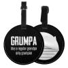 Grumpa Like Regular Grandpa Round Luggage Tag 4 PCS view 1