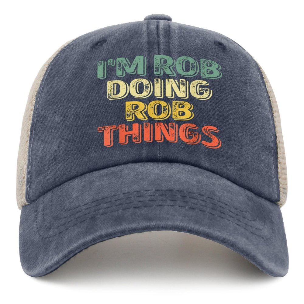 I'm Rob Doing Rob Things Hat for Womens Funny Country Hat for Men Trucker Hat Purplish Blue01 Ball Cap Fashionable Unique Gifts for Writers