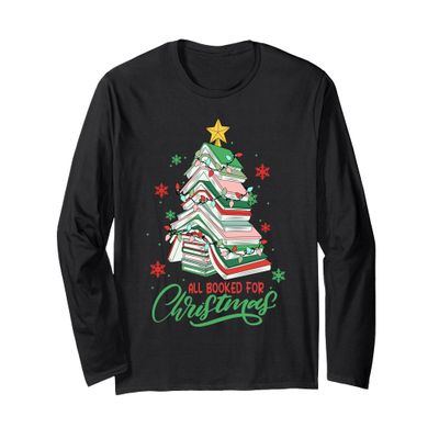 All I want for Christmas is more Books Book Lover Bookworm Long Sleeve T-Shirt