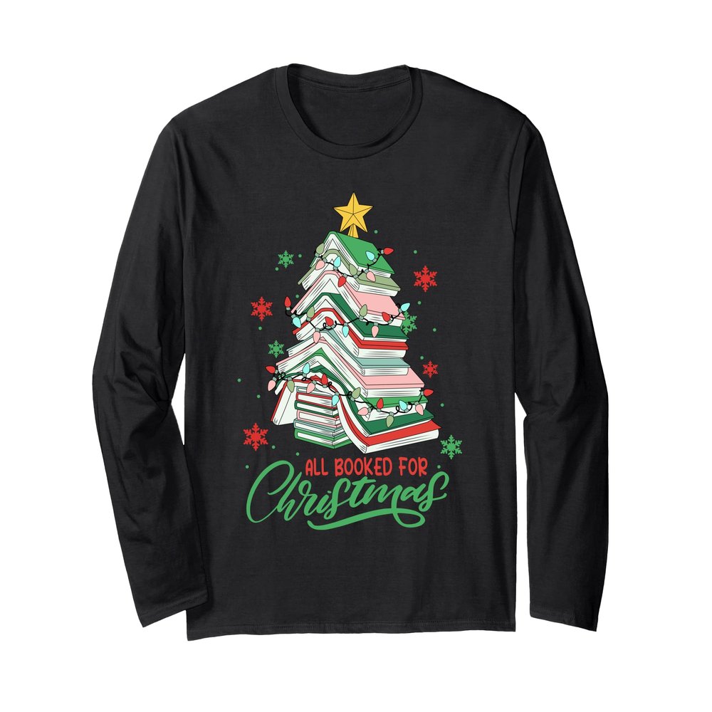 All I want for Christmas is more Books Book Lover Bookworm Long Sleeve T-Shirt