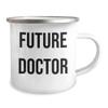 Future Doctor's Funny Camping Mug Gifts from Men to Doctors for Christmas - Kind of a Prime Selection view 2