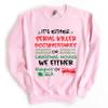 Crime Documentaries Sweatshirt, Horror Christmas Funny Christmas Shirt, Slaying Or Sleighing, Christmas Movies Sweatshirt, Holiday Outfit view 1
