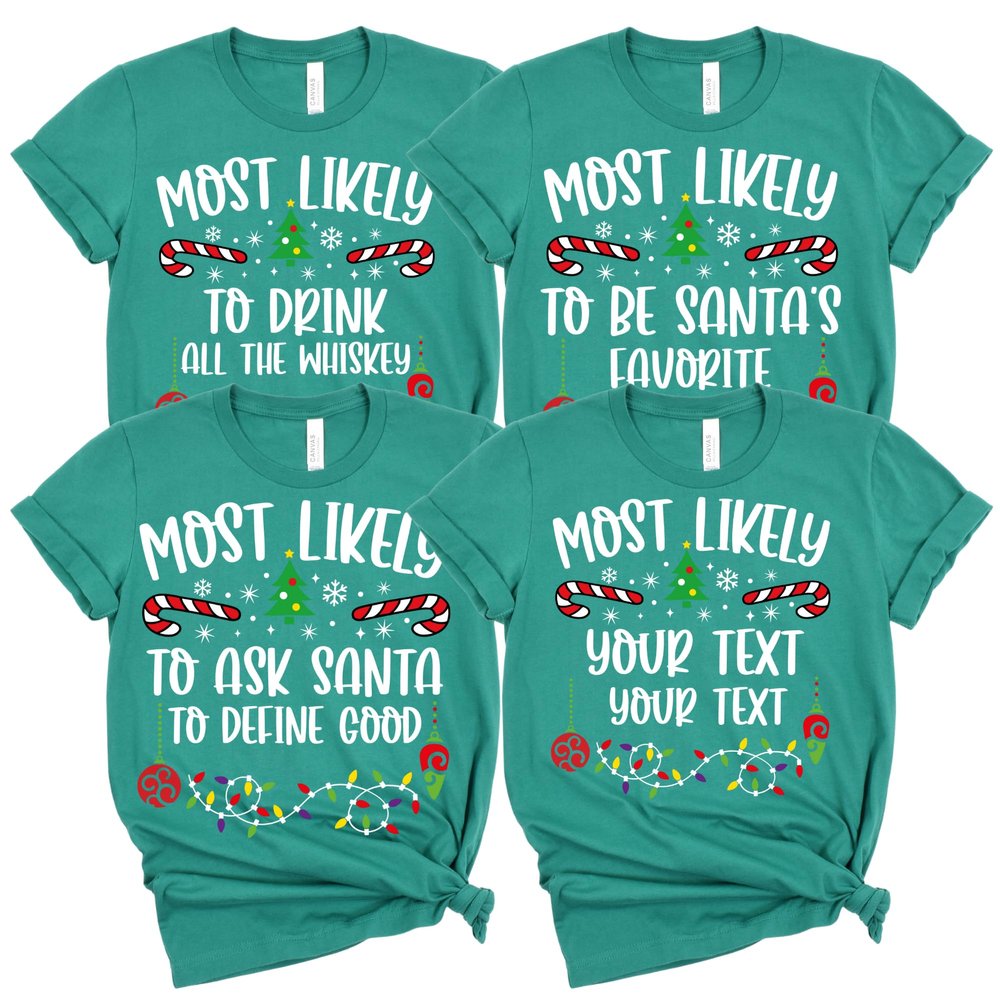 Custom Most Likely To Christmas Family Matching Shirts and Xmas Pajamas