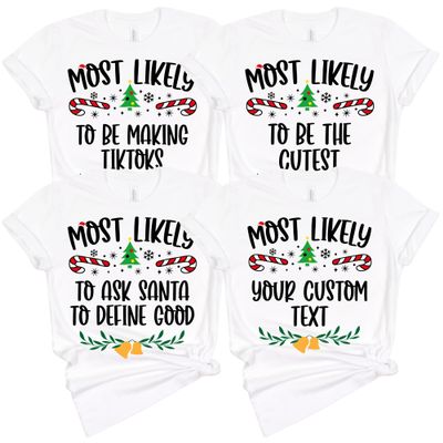 100 Quotes Most Likely to Christmas T Shirt, Christmas Family Matching Shirt, Sarcastic Funny Christmas Outfit, Xmas Pajamas Adult White 4XLarge