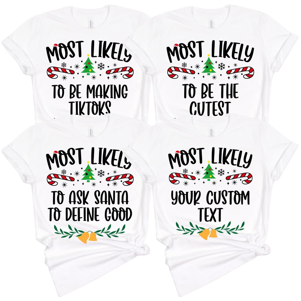 100 Quotes Most Likely to Christmas T Shirt, Christmas Family Matching Shirt, Sarcastic Funny Christmas Outfit, Xmas Pajamas Adult White 4XLarge