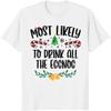 100 Quotes Most Likely to Christmas T Shirt, Christmas Family Matching Shirt, Sarcastic Funny Christmas Outfit, Xmas Pajamas Adult White 4XLarge view 3
