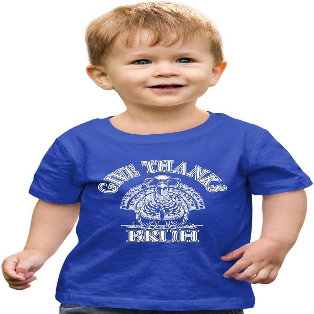 5T Royal Toddler Give Thanks Bruh Funny Thanksgiving Toddler T-Shirt