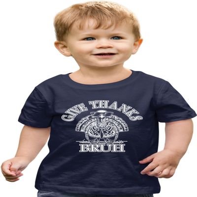 5T Navy Toddler Give Thanks Bruh Funny Thanksgiving Toddler T-Shirt